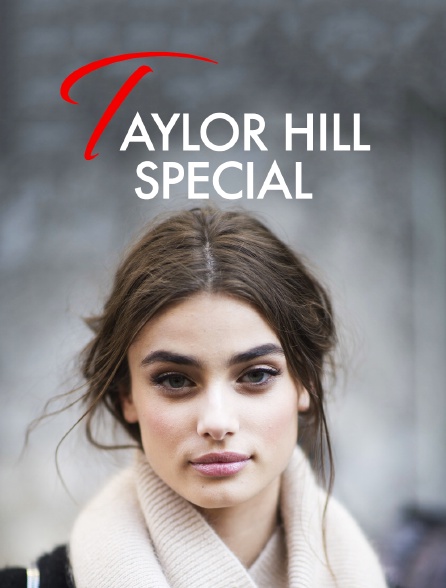 Taylor Hill Special