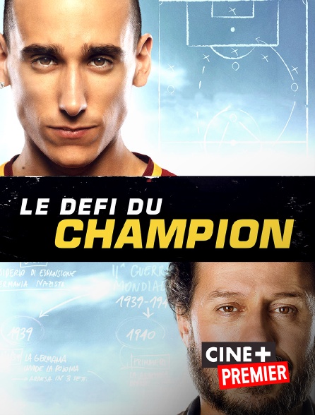 Ciné+ Premier - Le défi du champion
