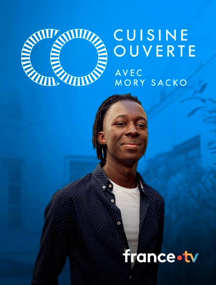 france.tv - Cuisine ouverte