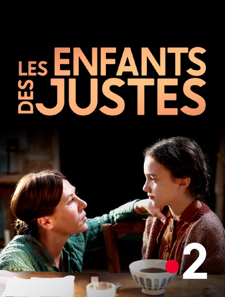 France 2 - Les enfants des Justes