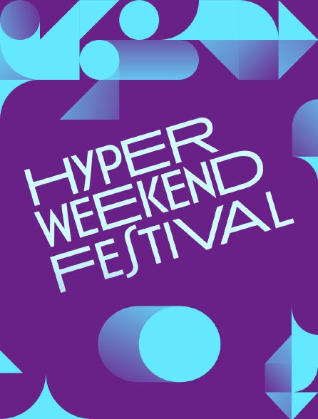 france.tv - Hyper Weekend Festival