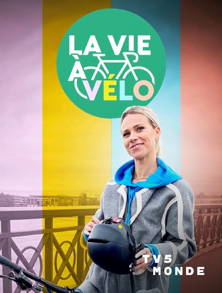 TV5MONDE - La vie à vélo