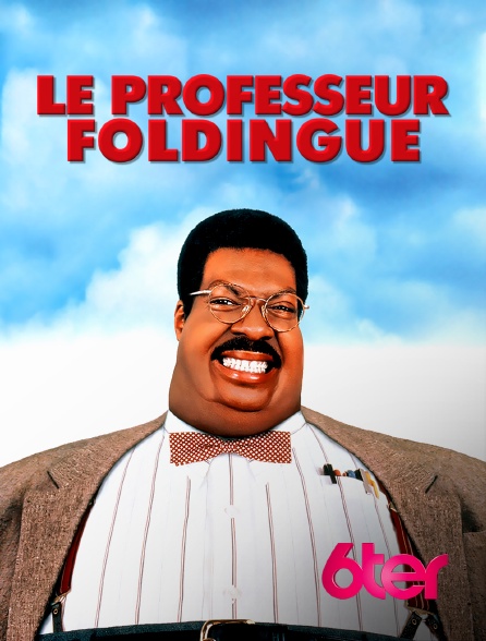 6ter - Le professeur Foldingue