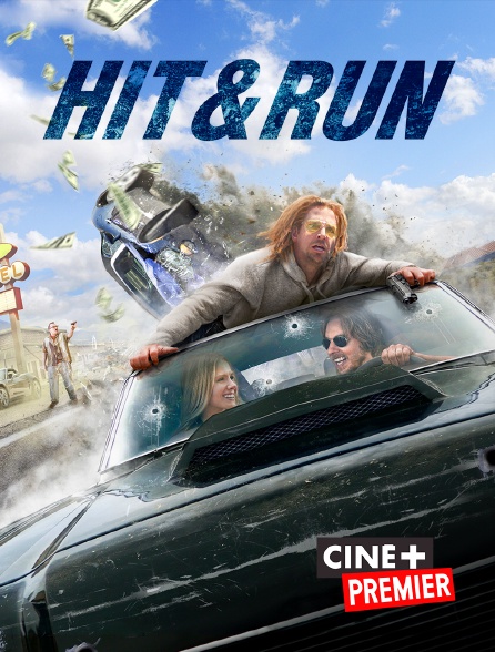 Ciné+ Premier - Hit & Run