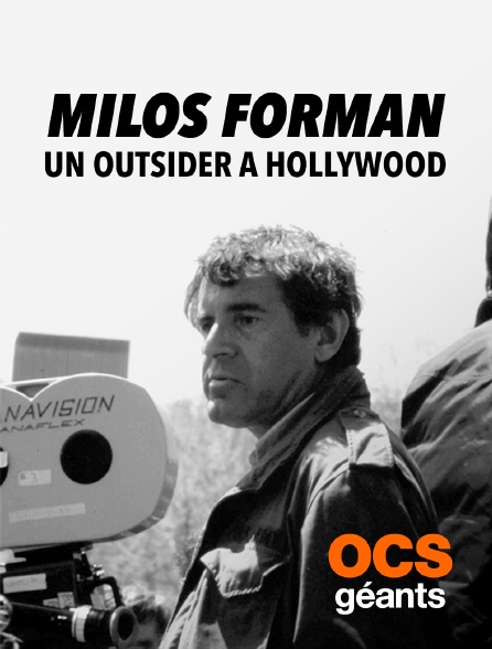 OCS Géants - Milos Forman, un outsider à Hollywood