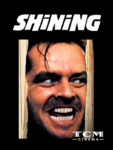 TCM Cinéma - Shining (version longue)