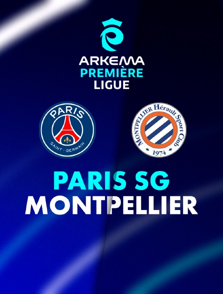 Football - Arkema Première Ligue : Paris-SG / Montpellier
