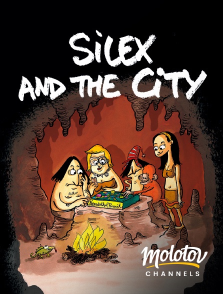 Molotov Channels - Silex and the City