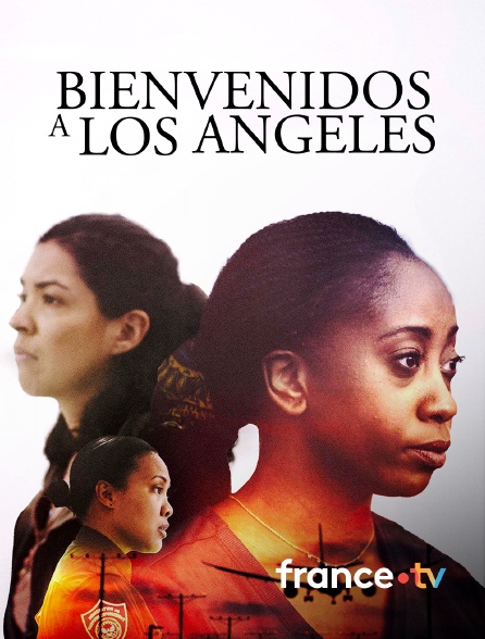france.tv - Bienvenidos a Los Angeles