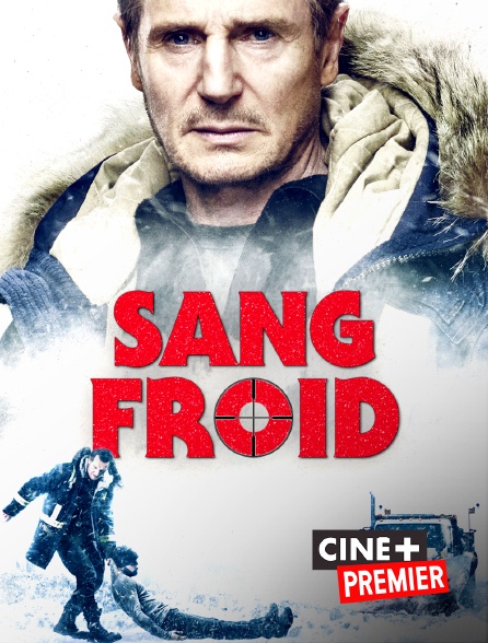 Film Sang Froid Streaming Sang froid en Streaming & Replay sur Ciné+ Premier - Molotov.tv