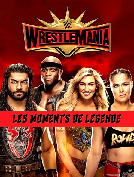 WrestleMania : les moments de légende