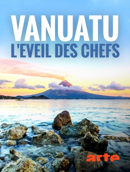 Arte - Vanuatu, l'éveil des chefs