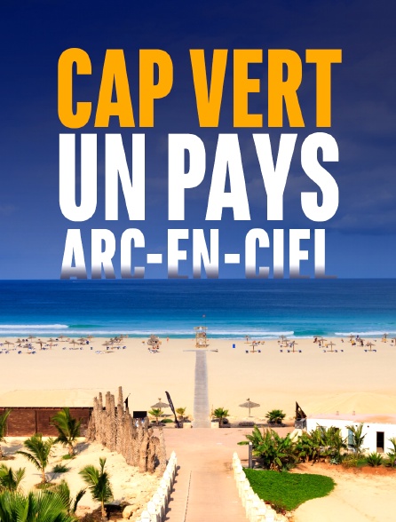 Cap-Vert, un pays arc-en-ciel