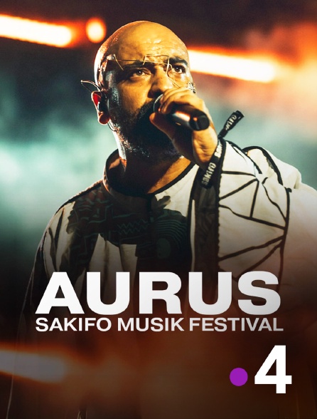 France 4 - Aurus, Sakifo Musik Festival
