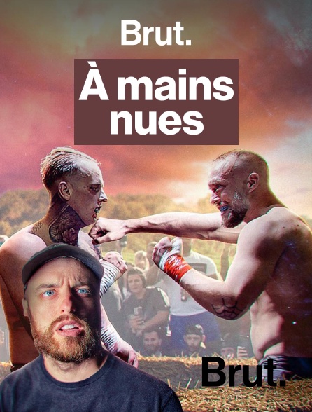 Brut - Immersion au Spartan Bare Knuckle, l'organisation anglaise de combat à mains en replay