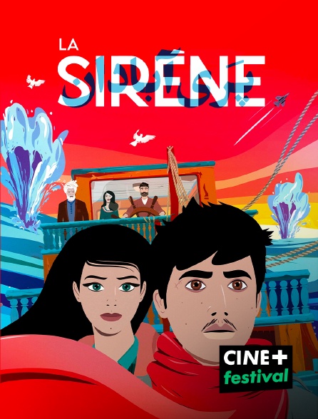 CINE+ Festival - La Sirène