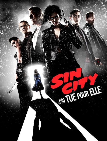Sin City : j'ai tué pour elle
