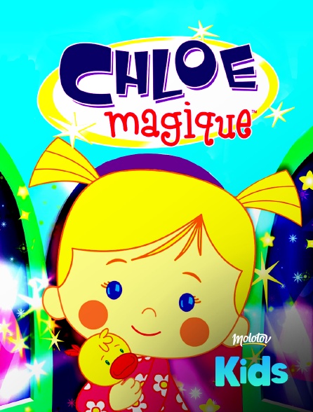Molotov Channels Kids - Chloe Magique