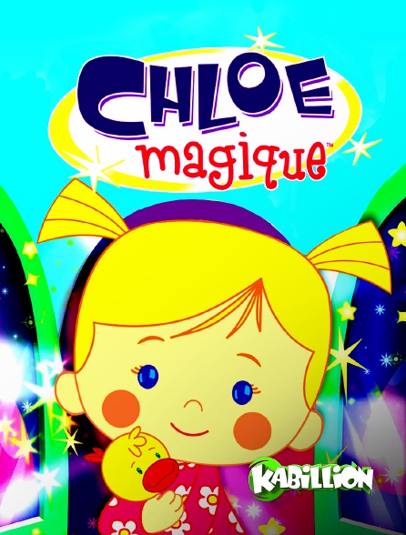 Kabillion - Chloe Magique