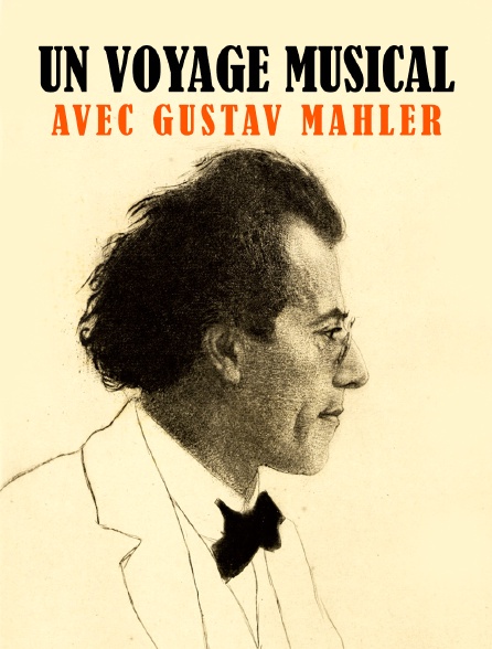 Un voyage musical avec Gustav Mahler : "Où vais-je ?"