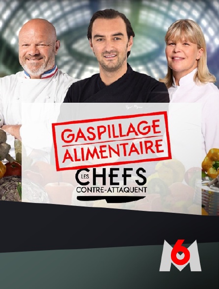 M6 - Gaspillage alimentaire : les chefs contre-attaquent