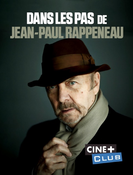 Ciné+ Club - Dans les pas de Jean-Paul Rappeneau