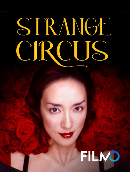 FilmoTV - Strange circus