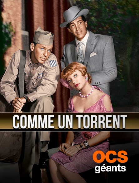 OCS Géants - Comme un torrent