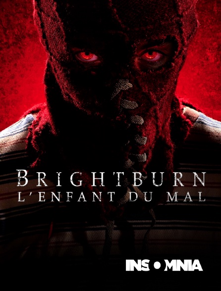 INSOMNIA - Brightburn : L'Enfant du mal