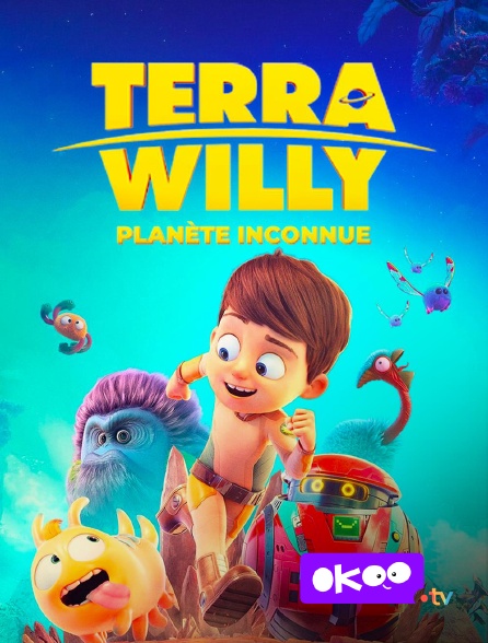 Okoo - Terra Willy, planète inconnue