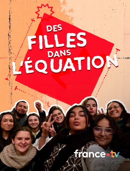 france.tv - Des filles dans l'équation