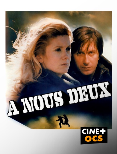 CINÉ Cinéma - A nous deux