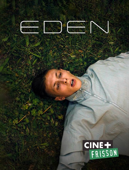 Ciné+ Frisson - Eden