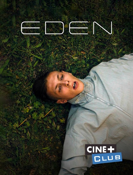 Ciné+ Club - Eden
