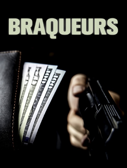 Braqueurs