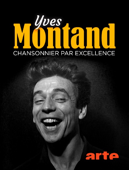 Arte - Yves Montand entre en scène : Chansonnier par excellence - 08/09/2024 à 20h05