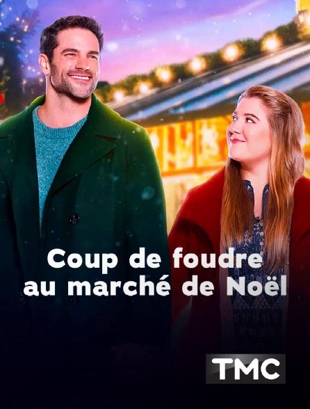 TMC - Coup de foudre au marché de Noël