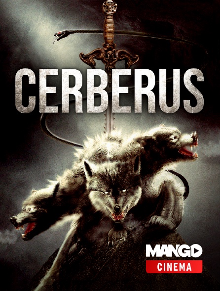 MANGO Cinéma - Cerberus