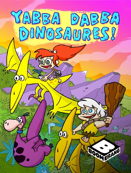 Boomerang - Yabba Dabba Dinosaures