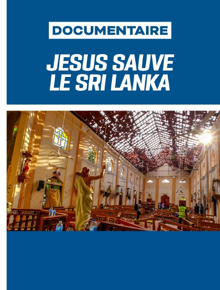 Jésus sauve le Sri Lanka