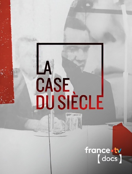 France TV Docs - La case du siècle