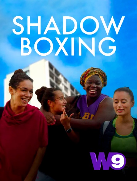 W9 - Shadow boxing
