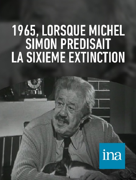 INA - Michel Simon : la disparition des animaux