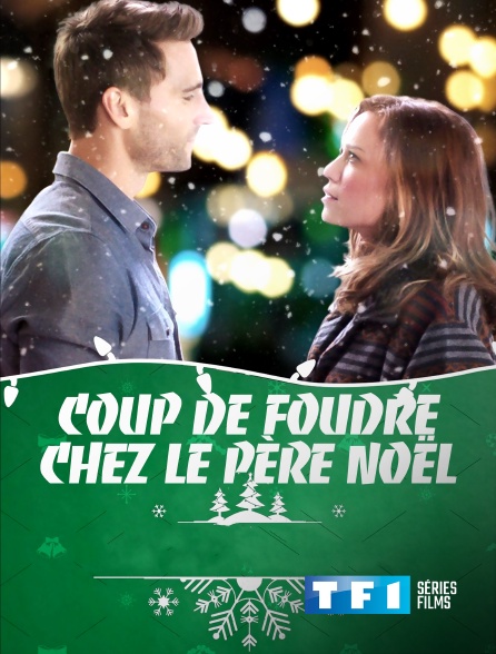 TF1 Séries Films - Coup de foudre chez le Père Noël