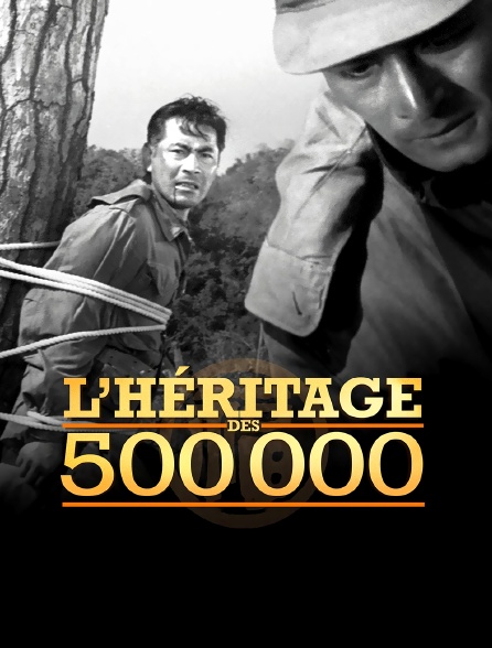 L'héritage des 500 000