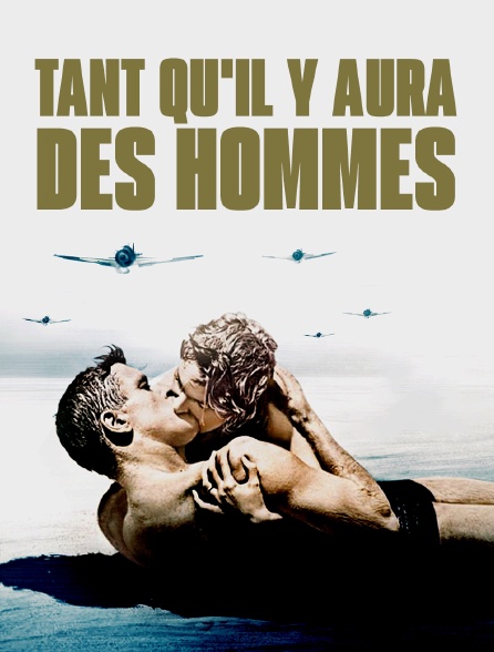 Tant qu'il y aura des hommes