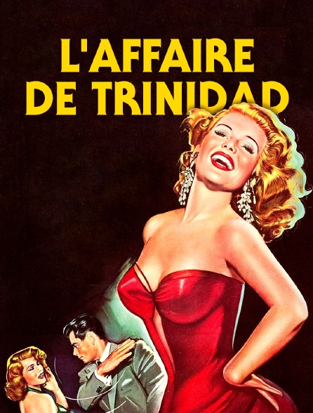 L'affaire de Trinidad