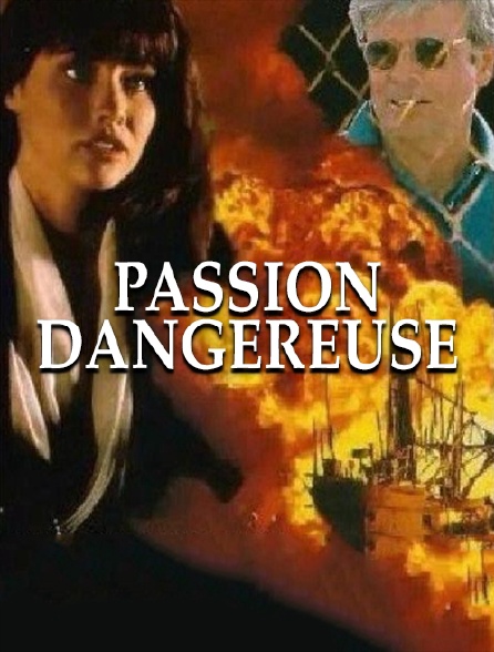 Passion dangereuse