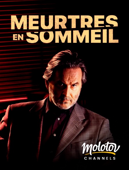Molotov Channels - Meurtres en sommeil