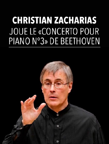 Christian Zacharias joue le «Concerto pour piano n°3» de Beethoven